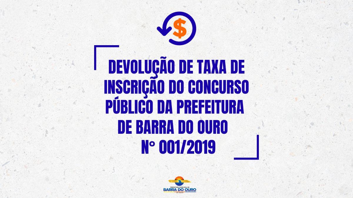 Prefeitura de Barra do Ouro publica edital para devolução da taxa de inscrição do Concurso Público nº 001/2019; Confira como solicitar o reembolso